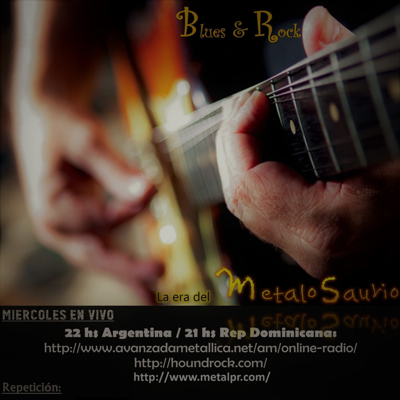 La Era del MetaloSaurio (Edicion 309) - Blues & Rock Vol 3 episode artwork
