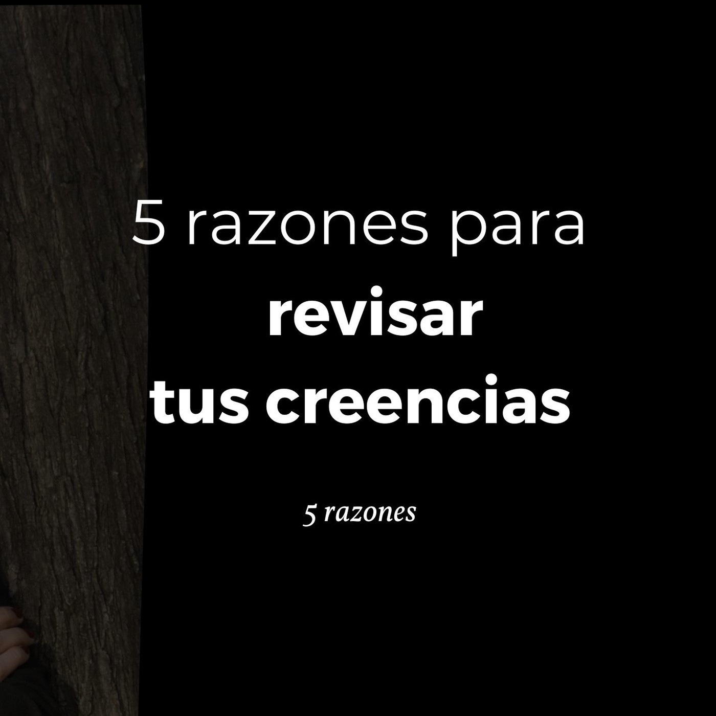 5 razones para revisar tus creencias episode artwork