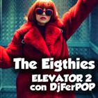 NMND 547 : The Eighties Elevator 2