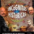 Programa 146: INCÓGNITAS HISTÓRICAS