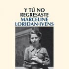 Y tú no regresaste de Marceline Loridan-Ivens YT