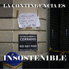 La contingencia es insostenible