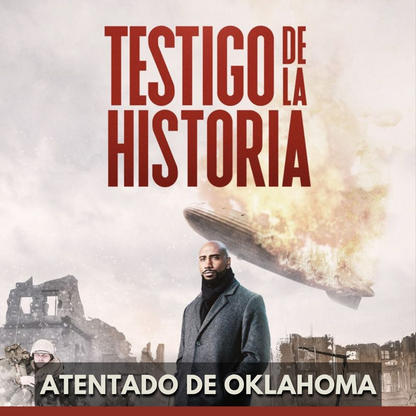Testigo de la Historia - Atentado de Oklahoma episode artwork
