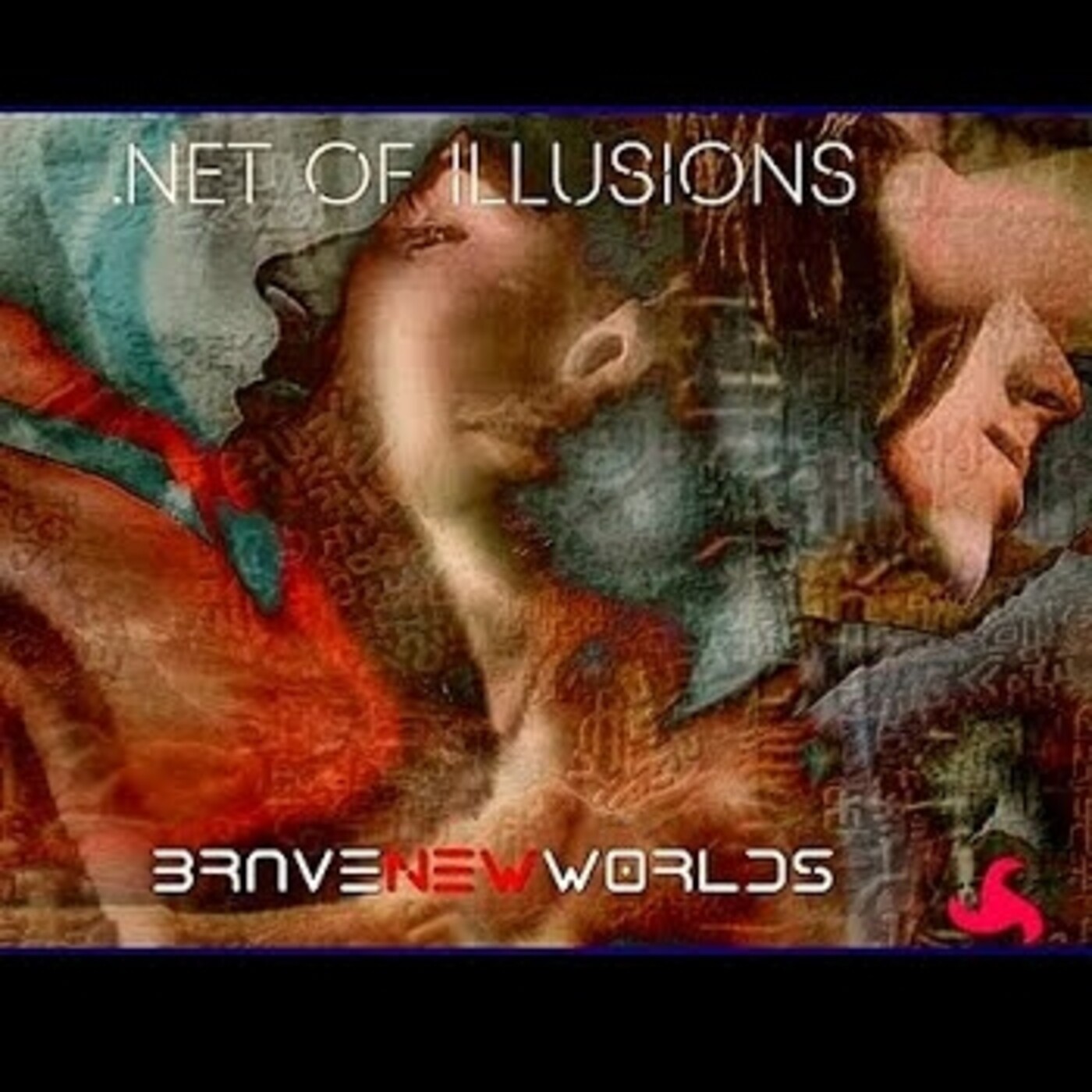 444 - Brave New Worlds - .NET of Illusions. episode artwork