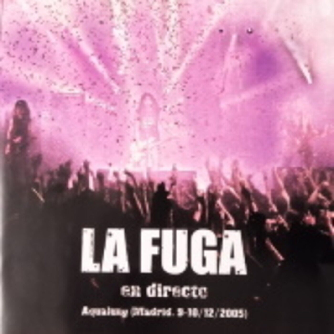 La Fuga en directo, Madrid 2005 episode artwork