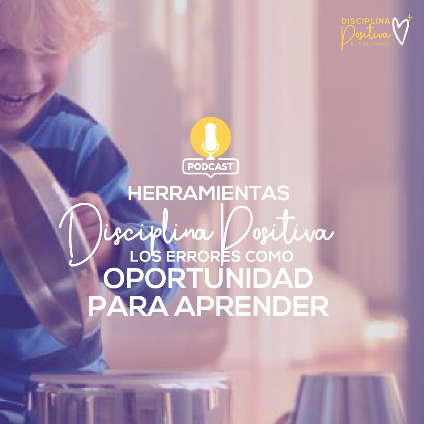 Disciplina positiva El Salvador