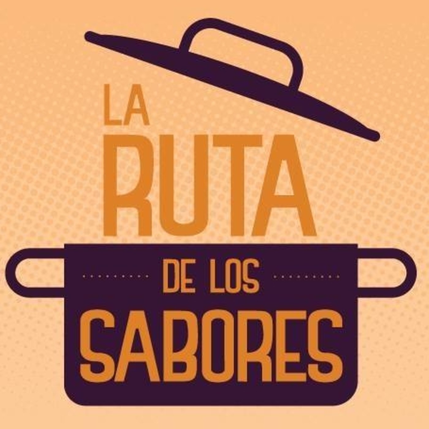 Podcast La Ruta De Los Sabores