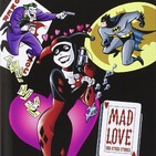 Ep.99 Harley Quinn: Mad Love