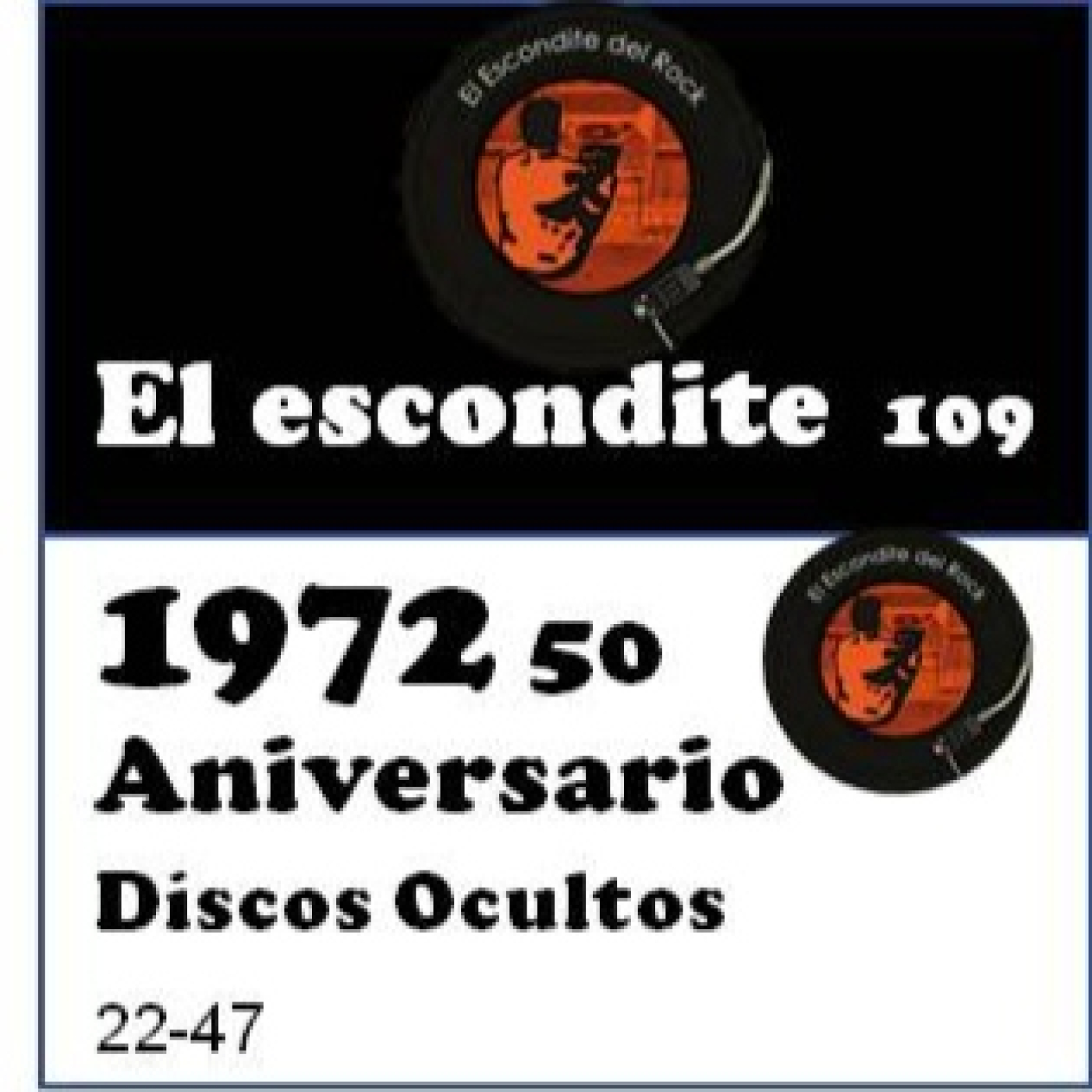 22- 47 1972 Discos Escondidos. 50 Aniversarios episode artwork
