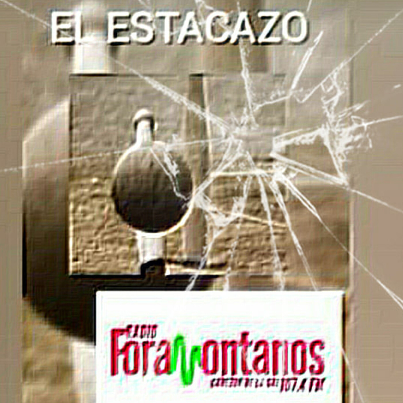 EL ESTACAZO