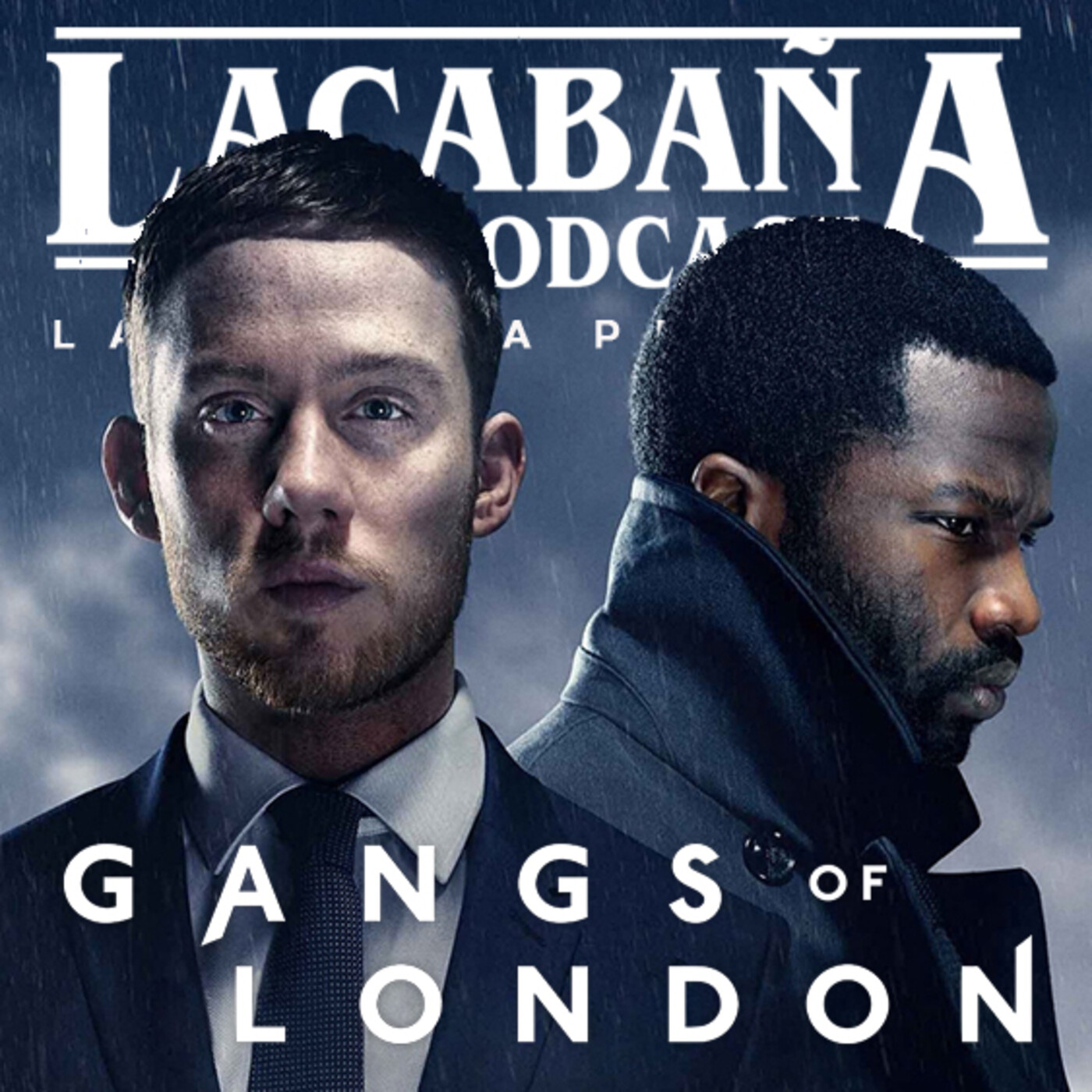 5x23 La Cabaña presenta: Gangs of London episode artwork