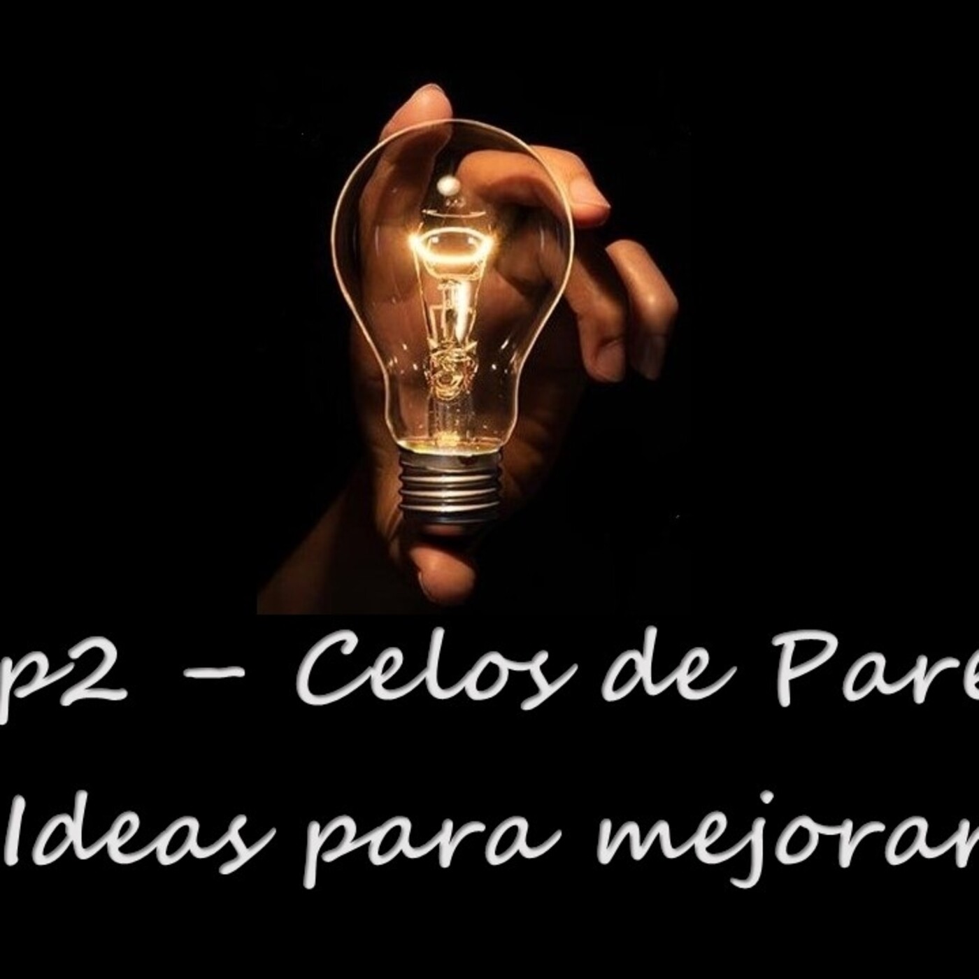 Ep2 - Celos de pareja Ep2 - Celos de pareja