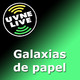 Galaxias de Papel - Jun 29, 2018