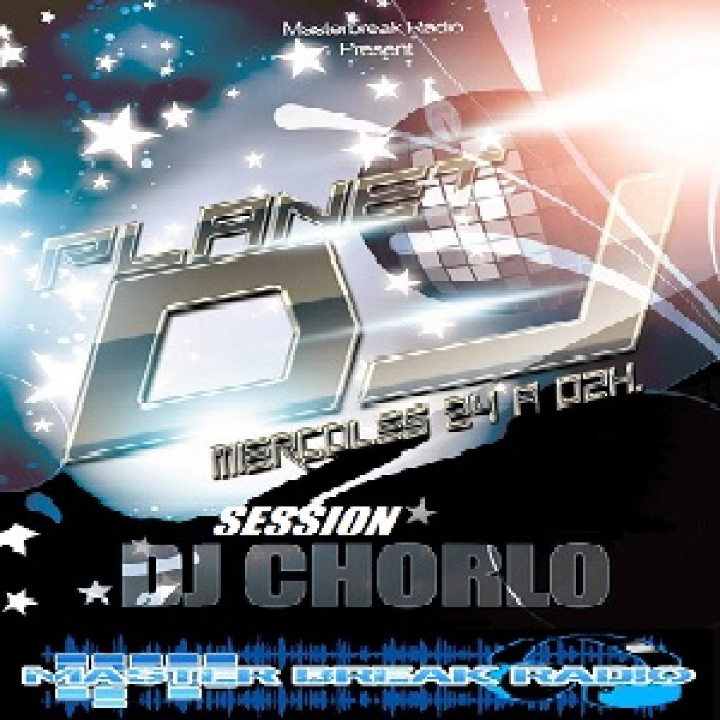 TheDjChorlo Sesion - MasterBreakRadio (PlanetDj)