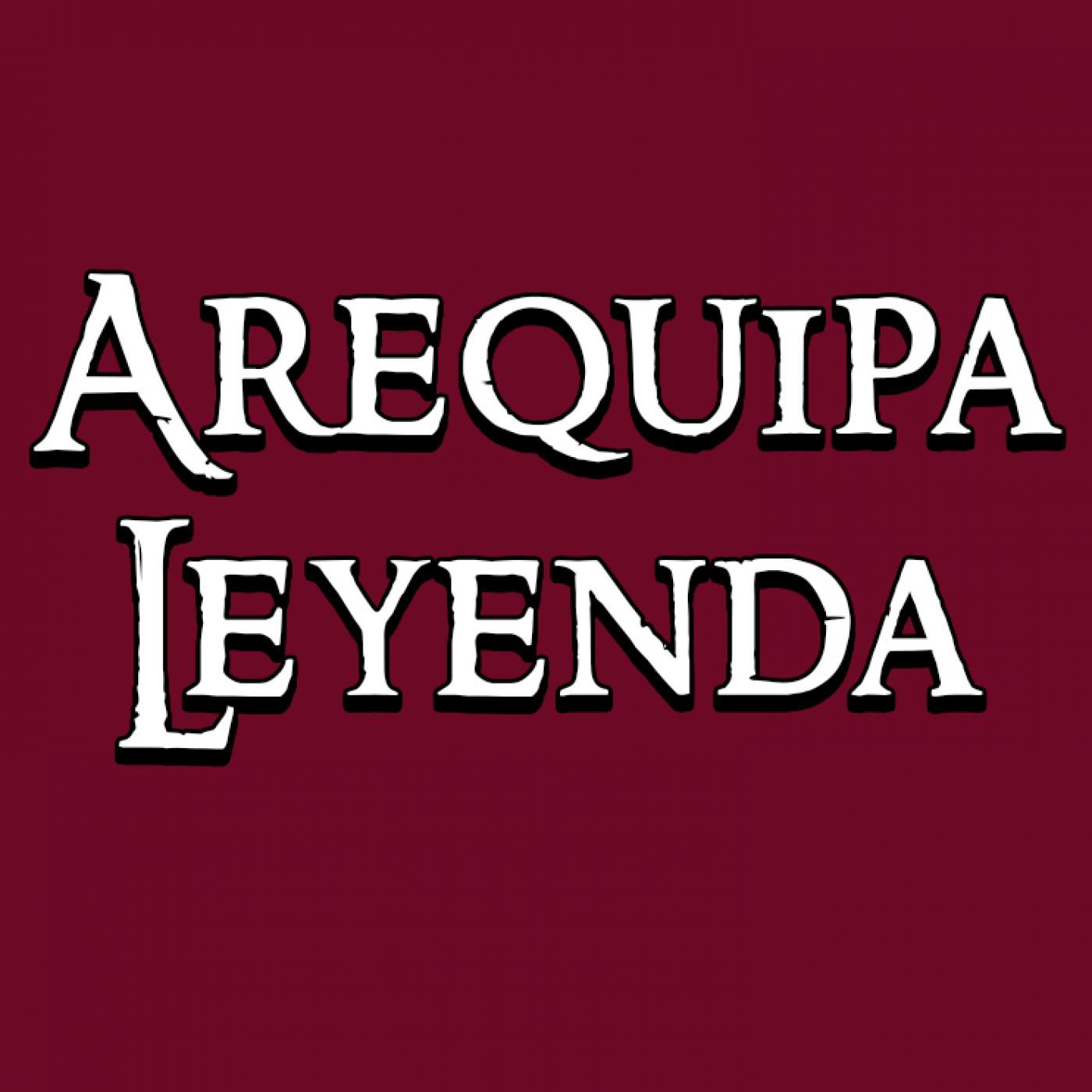 Podcast de Arequipa Leyenda