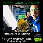 Ep. 12 A quién madruga este podcast ayuda, ¡¡ESTRENAMOS A DIARIO!!