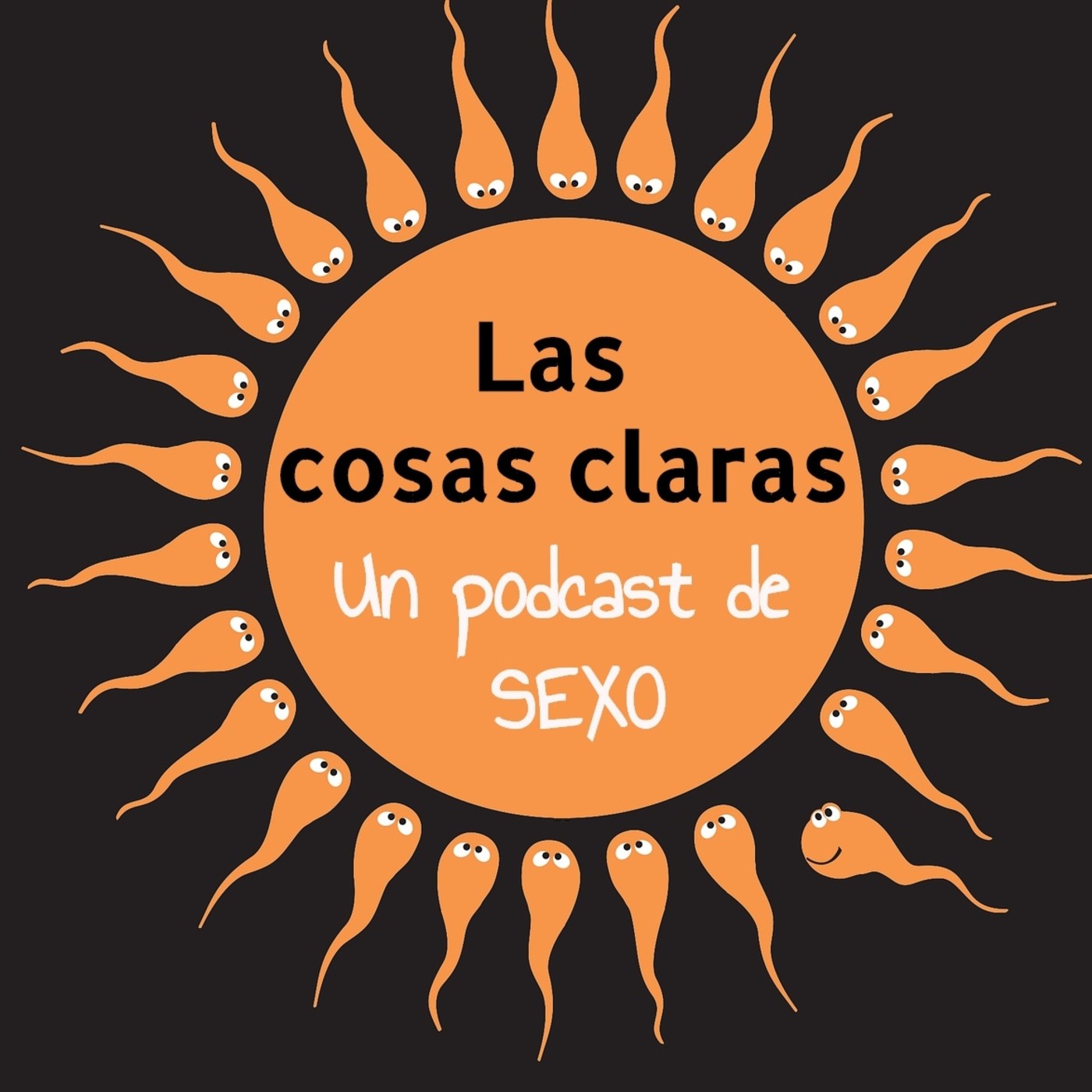 Las Cosas Claras, Un podcast de sexo