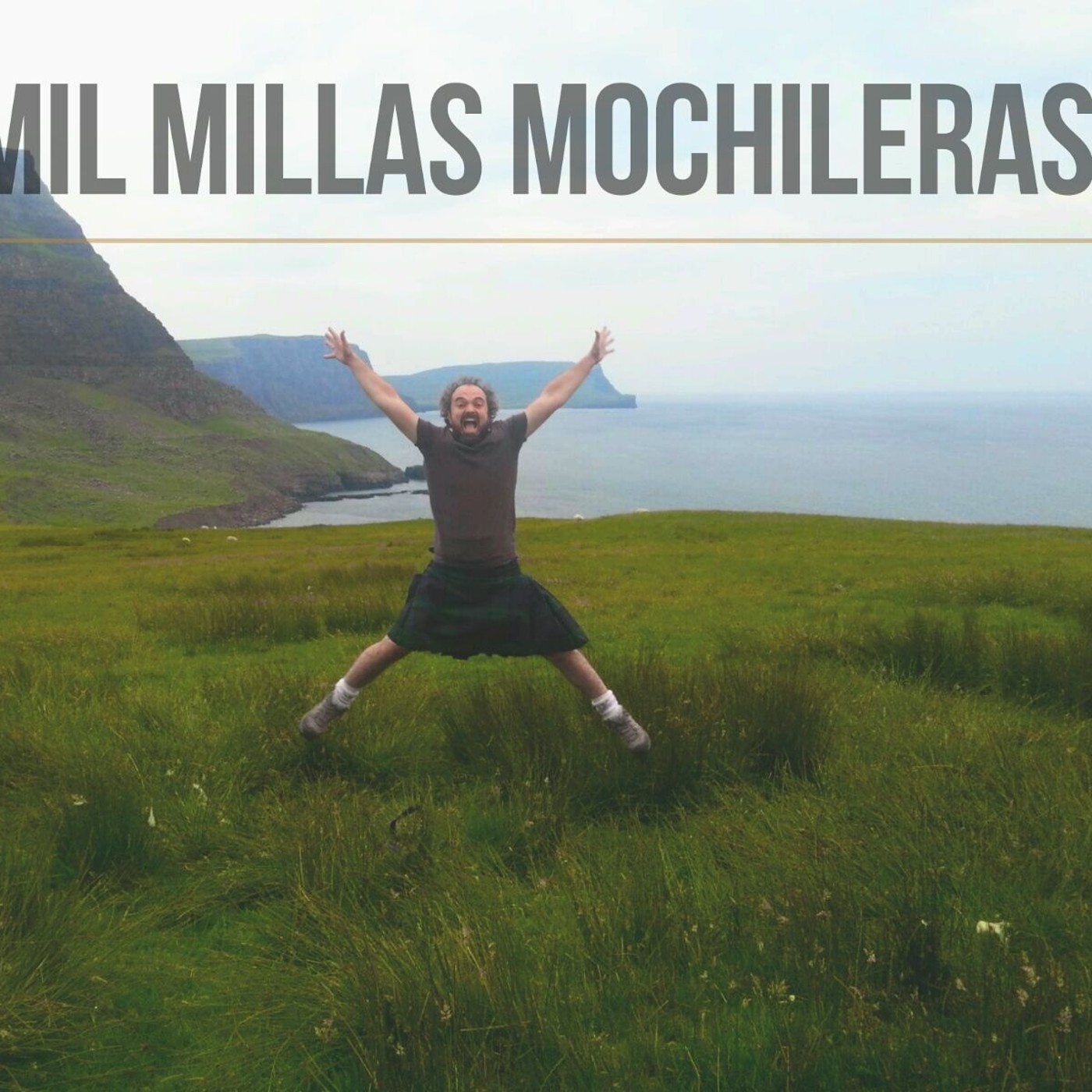 MIL MILLAS MOCHILERAS