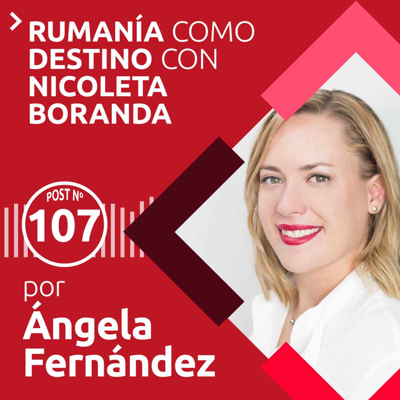 107: Rumanía como destino | Con Nicoleta Boranda episode artwork