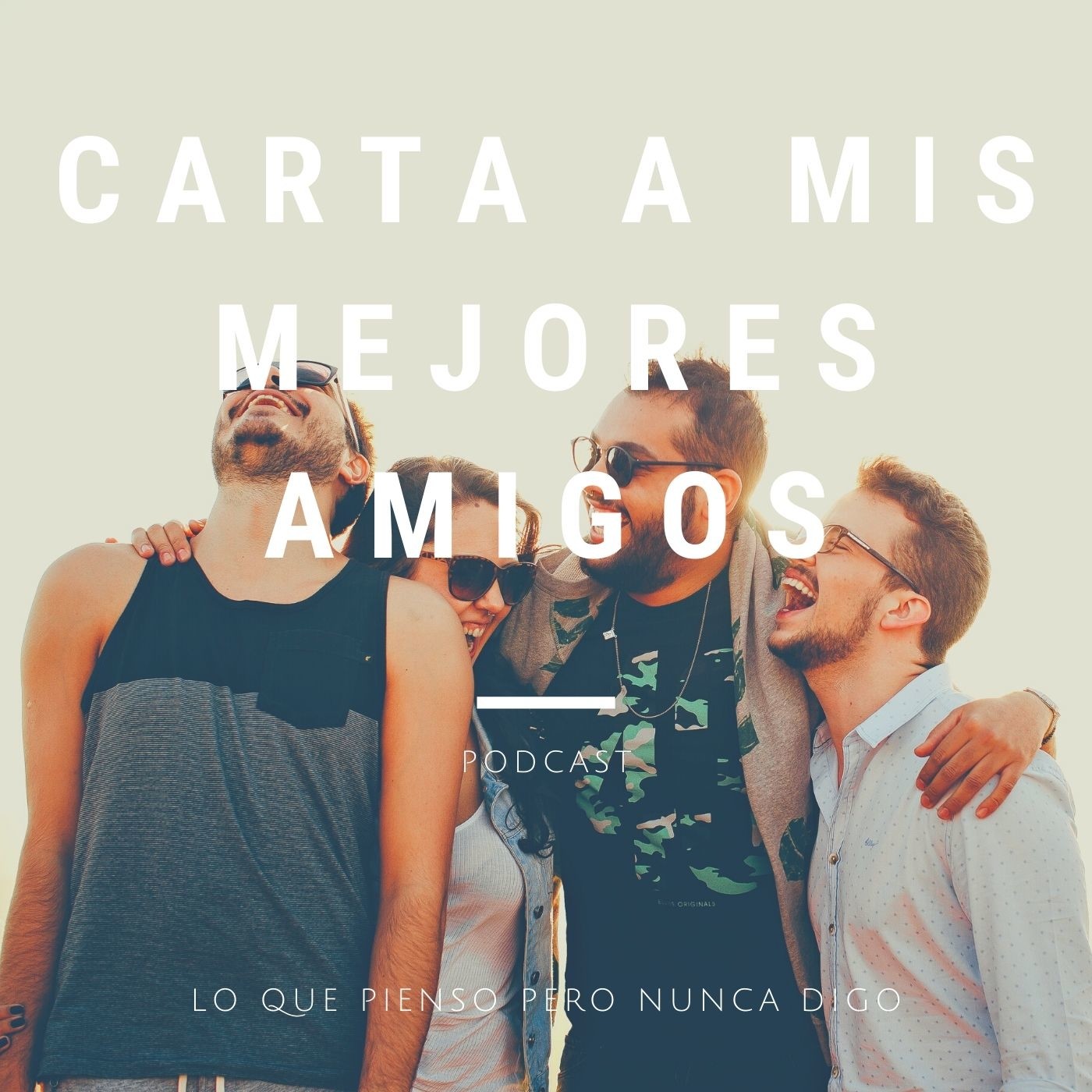 Carta a mis mejores amigos