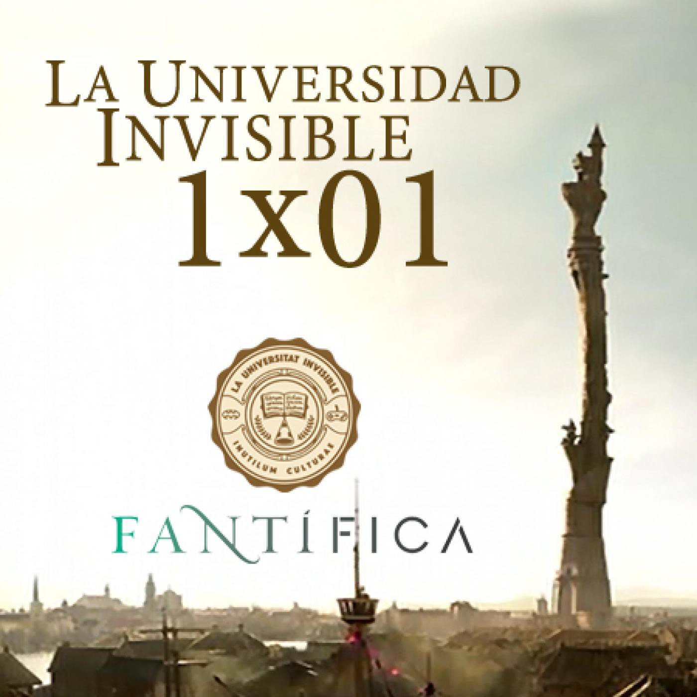 La Universidad Invisible 1x01
