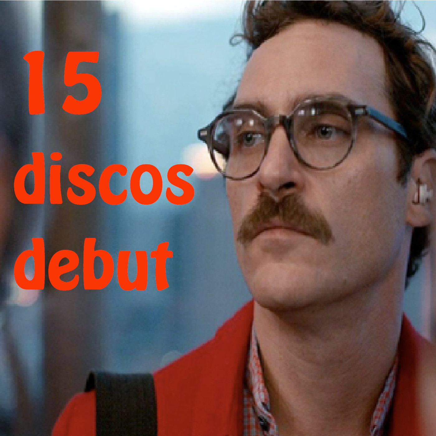 Letter 10: Los 15 discos debut de mi vida episode artwork