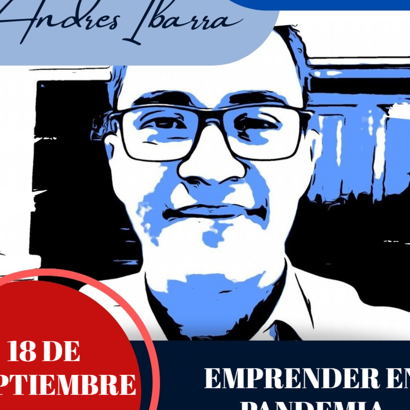 El podcast de Andres Ibarra.