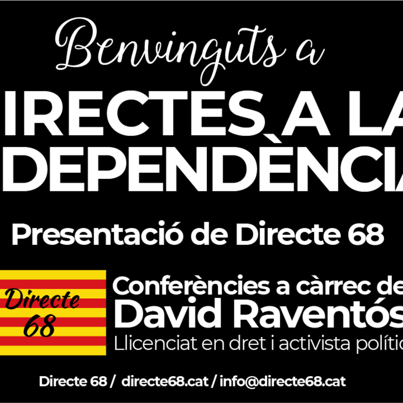 DIRECTES A LA INDEPENDÈNCIA