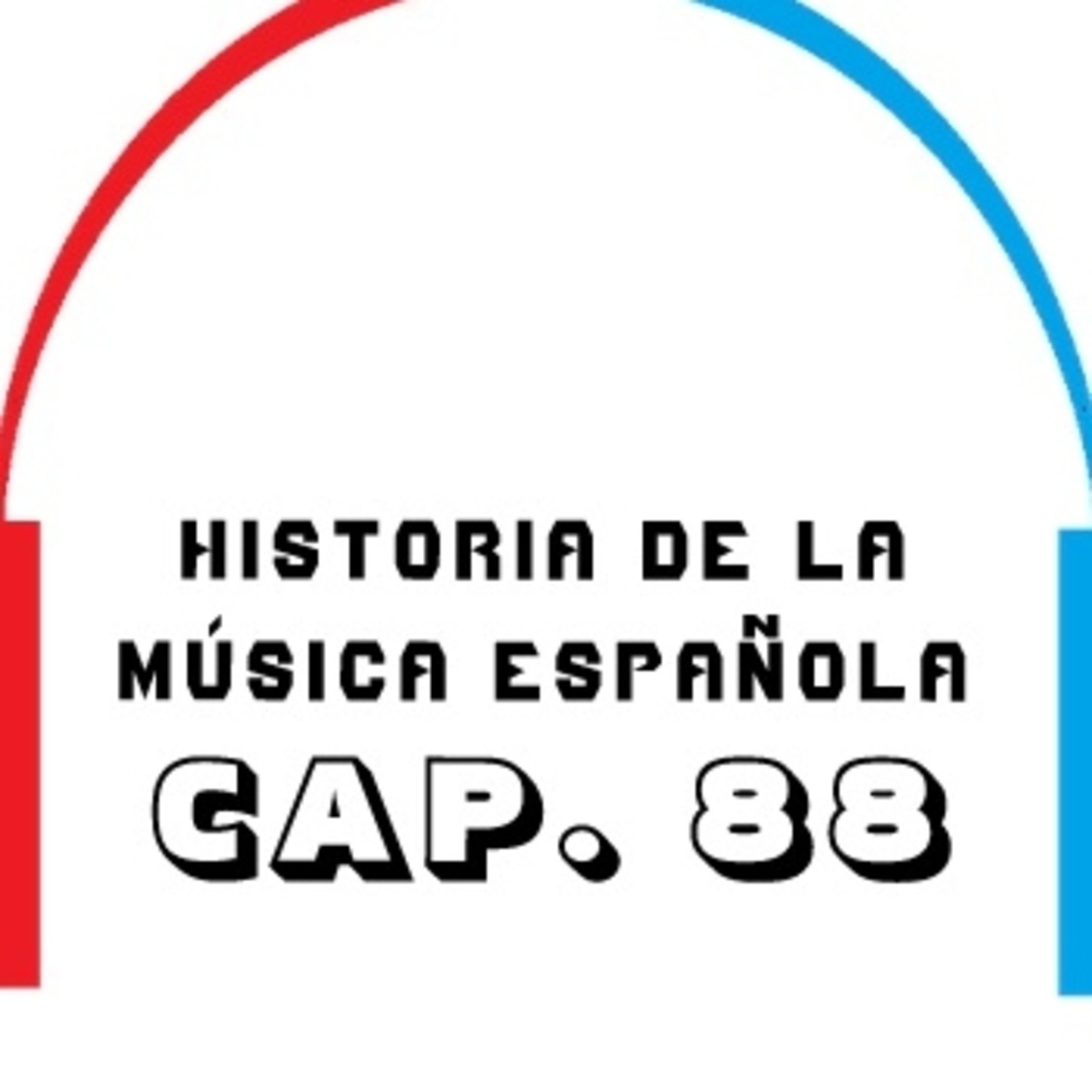 Programa 88 de Historia de la Música Española episode artwork