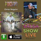 GussiDJ SALSA SHOW LIVE - OMAR NEGRÓN