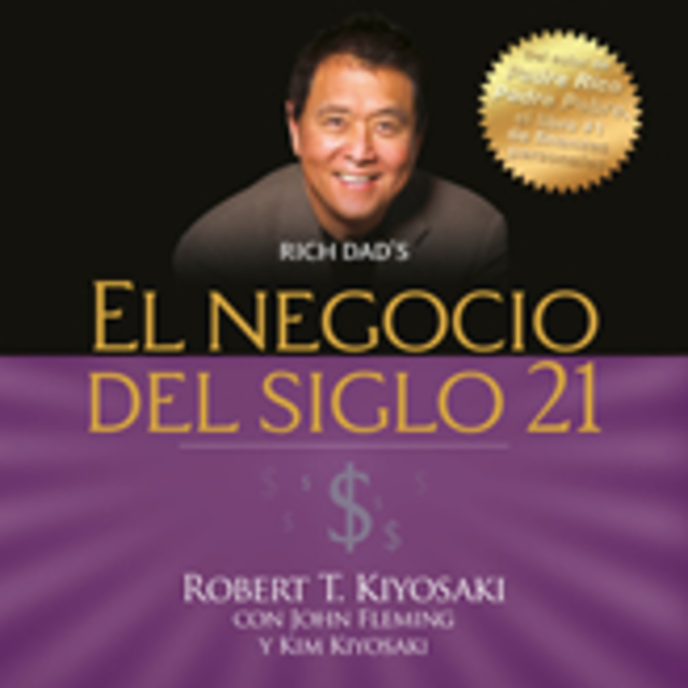 05 El negocio del siglo 21 episode artwork