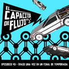 Episodio 43 - Érase una vez en un final de temporada