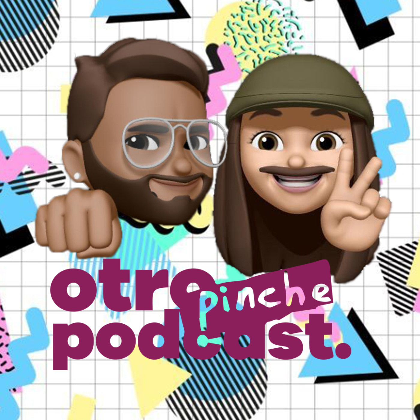 Otro Pinche Podcast