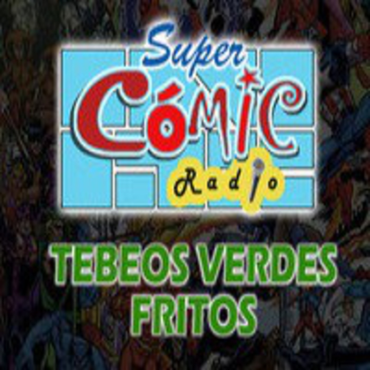 Lo Mejor de SuperCómic Radio