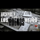 Archivos V: Caso 5, Los buenos hijos (parte 4)
