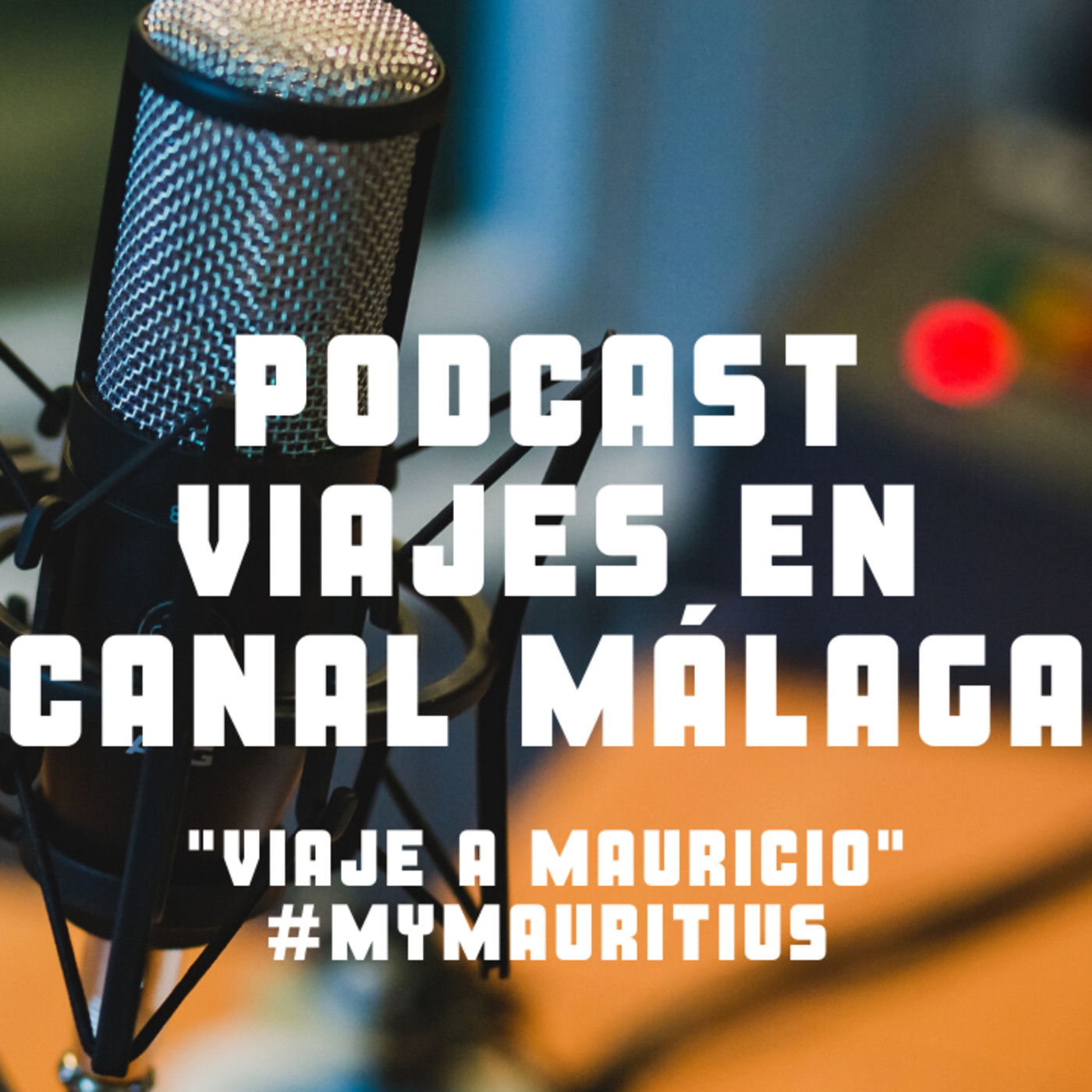 Viajar en Canal Málaga