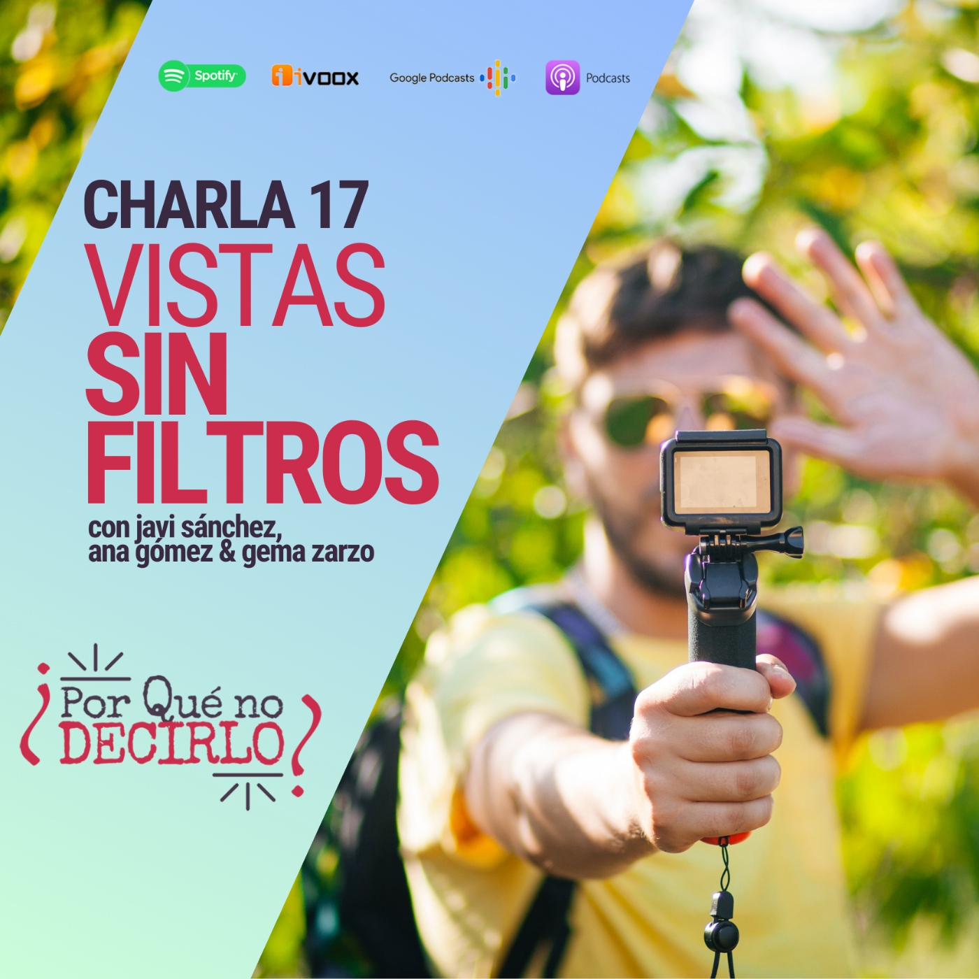 ¿Por qué no decirlo?