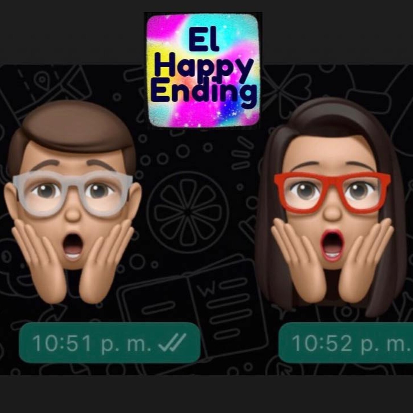 EL HAPPY ENDING_No me das Like pues me lo doy sol@ episode artwork