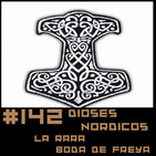 #142 Mitos Nórdicos - La extraña boda de Freya de Neil Gaiman