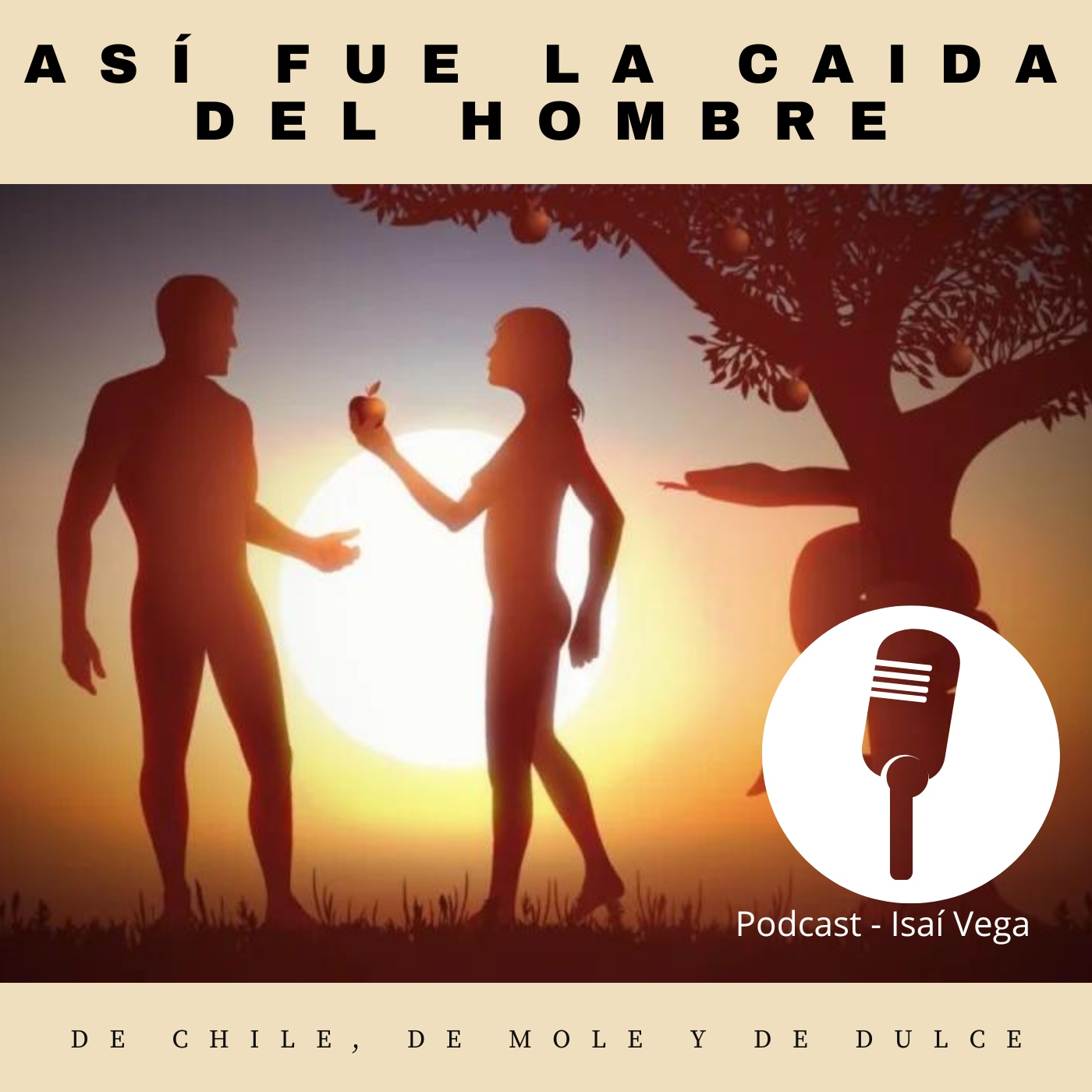 De chile, de mole y de dulce