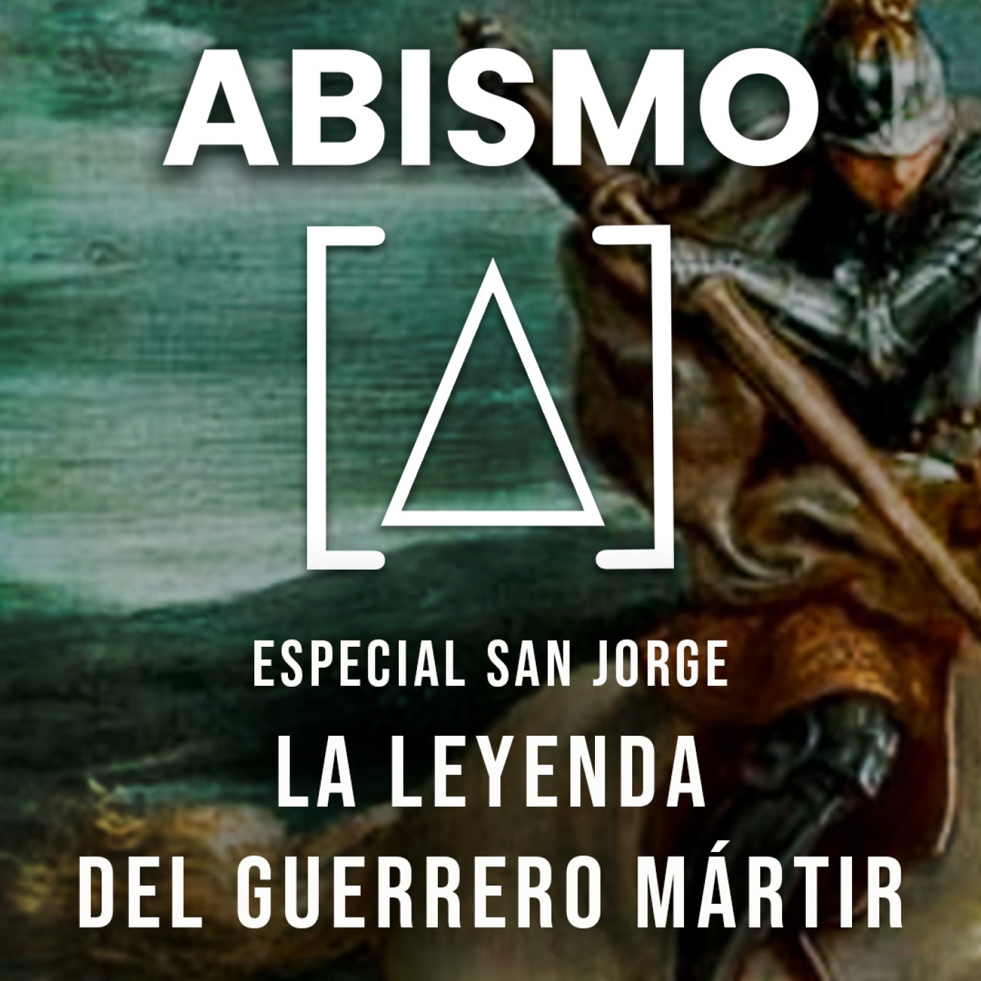ESPECIAL SAN JORGE: LA LEYENDA DEL GUERRERO MÁRTIR_T2X27 episode artwork