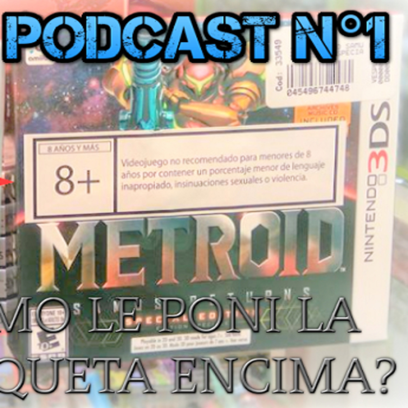 Podcast N° 1 Como le poní la etiqueta encima