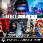 Players Podcast 2x12. Debatimos El Futuro de las VR y Alyx. The Games Awards 2019, y mucho más...