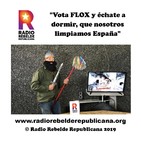 Vota FLOX y échate a dormir, que nosotros limpiamos España