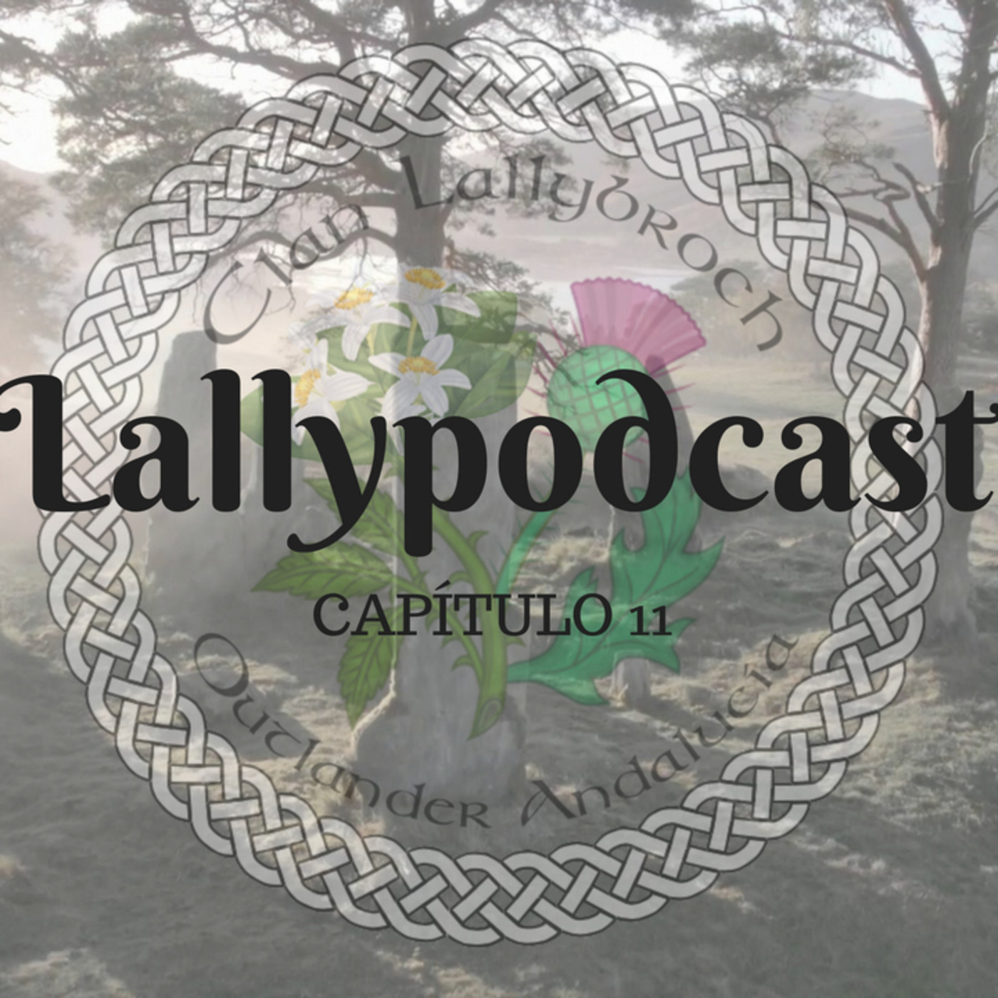 LallyPodcasts - Podcasts irreverentes de Outlander