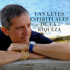 Las Leyes Espirituales de la Riqueza