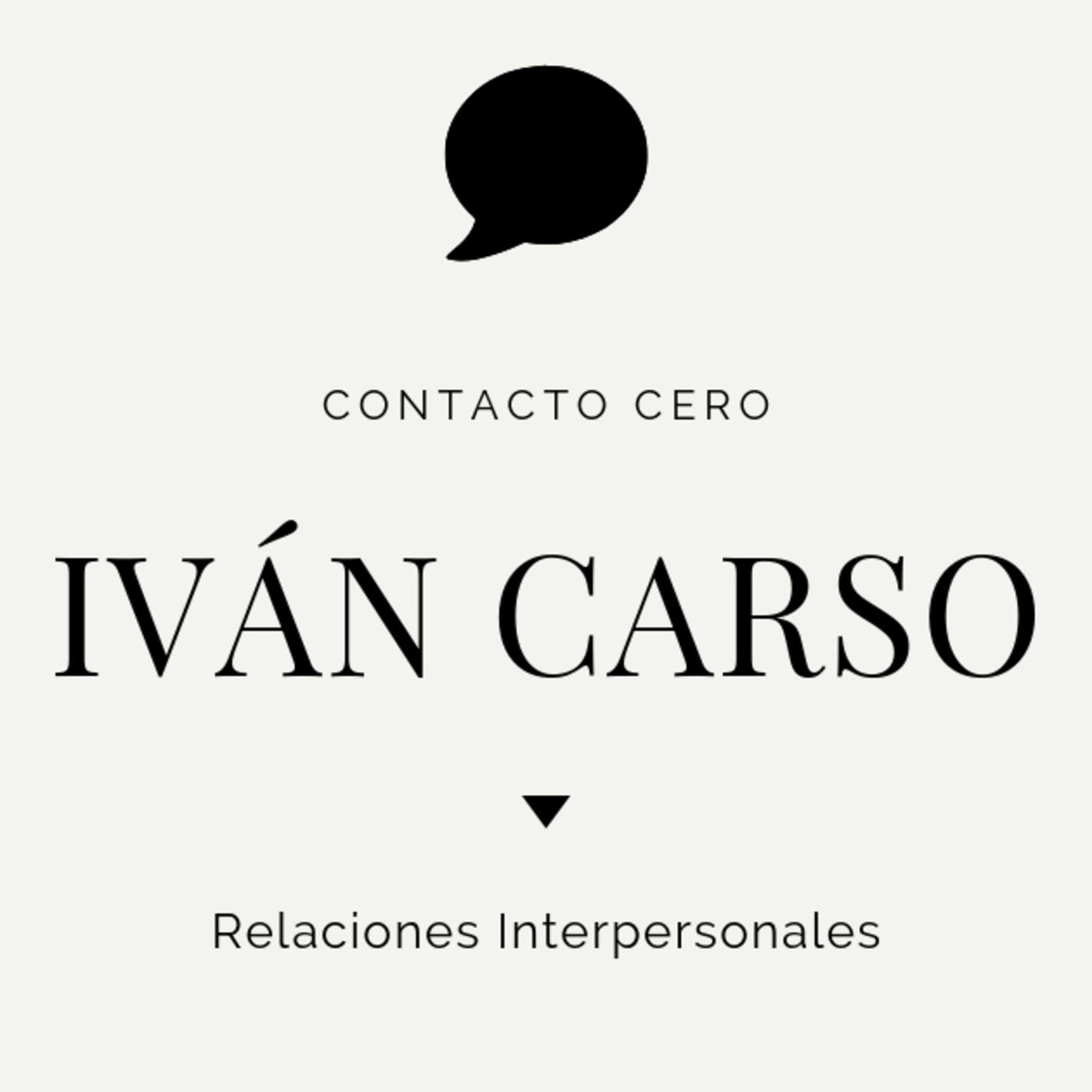 Iván Carso. Episodio #005. "Relaciones tóxicas"