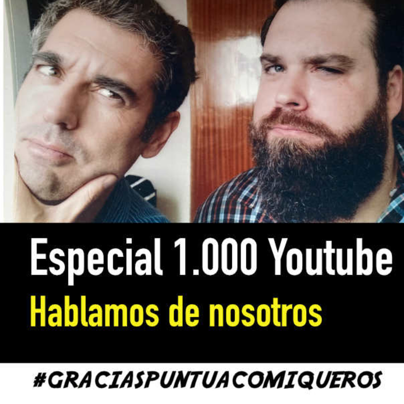 Especial 1.000 suscriptores en Youtube episode artwork