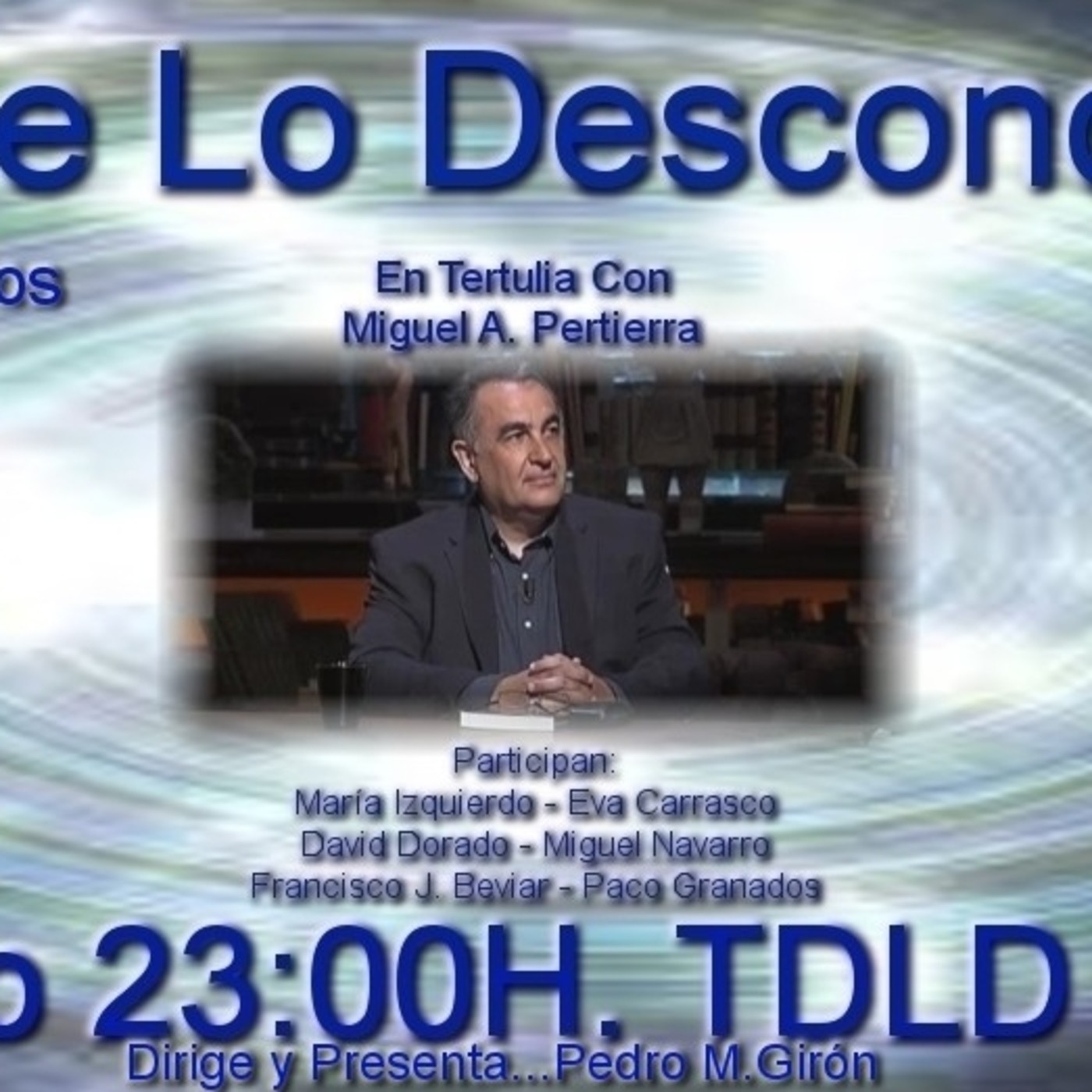 Tertulias De Lo Desconocido Radio