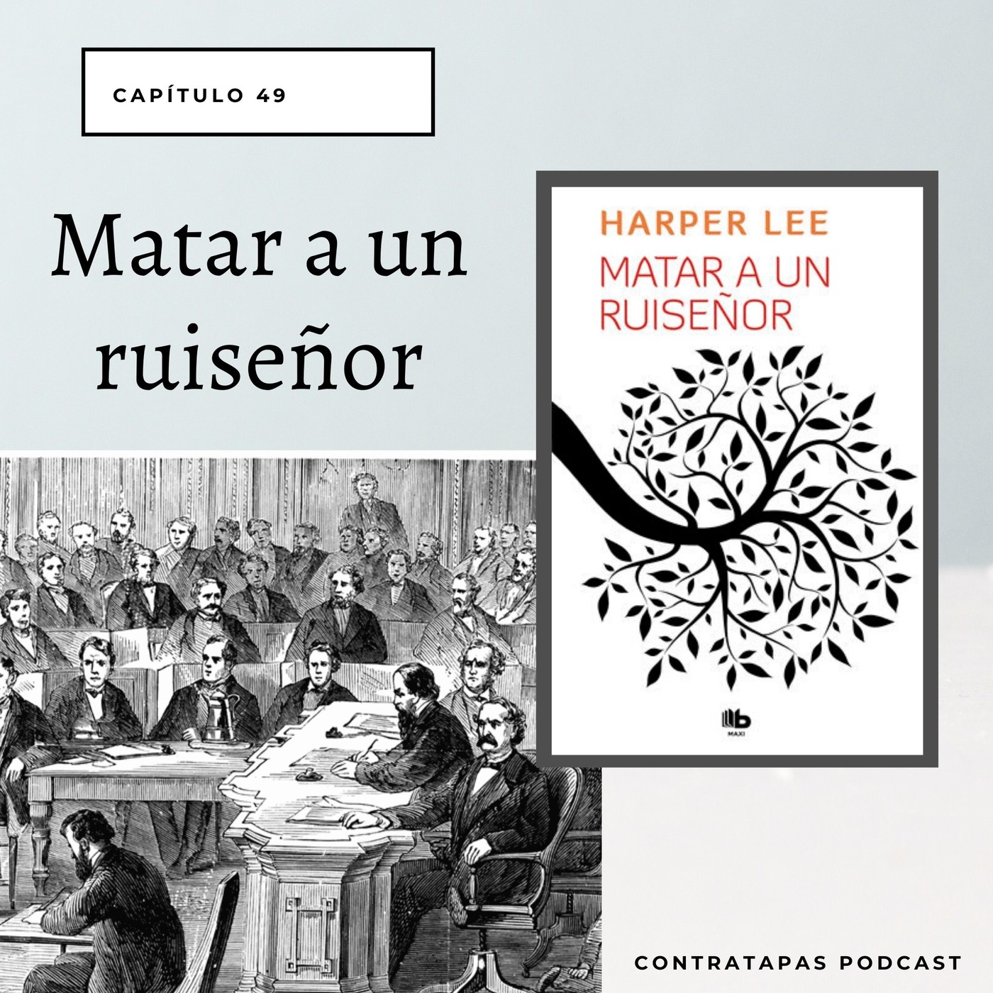 49. Matar a un ruiseñor · Dilemas morales episode artwork